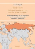 Cover: Medien im Integrationsprozess: Motor oder Bremse? - kopaed