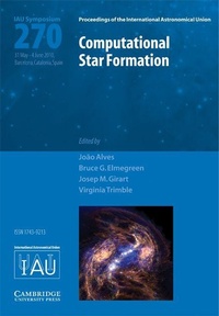 Enlarge image Cover: Computational Star Formation (IAU S270) - Cambridge University Press