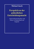Cover: Perspektiven polizeilicher Entscheidungsmacht - BoD - Books on Demand