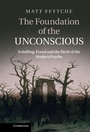 Cover: The Foundation of the Unconscious - Cambridge University Press