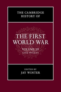 Enlarge image Cover: The Cambridge History of the First World War - Cambridge University Press