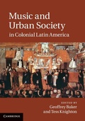 Cover: Music and Urban Society in Colonial Latin America - Cambridge University Press