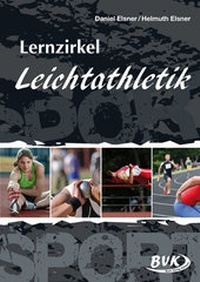 Abbildung von: Lernzirkel Leichtathletik - BVK Buch Verlag Kempen