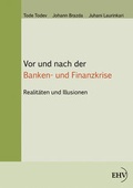 Cover: Vor und nach der Banken- und Finanzkrise - EHV Academicpress