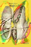 Cover: Abgelaufen - Agon Sportverlag
