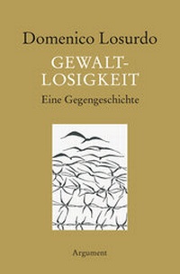 Abbildung von: Gewaltlosigkeit - Argument Verlag mit Ariadne