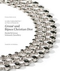 Cover: Gross&eacute; und Bijoux Christian Dior - Arnoldsche