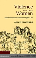 Cover: Violence against Women under International Human Rights Law - Cambridge University Press
