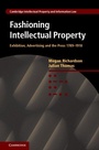 Cover: Fashioning Intellectual Property - Cambridge University Press