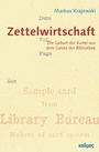 Cover: ZettelWirtschaft - Kulturverlag Kadmos Berlin