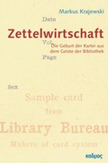 Cover: ZettelWirtschaft - Kulturverlag Kadmos Berlin