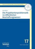 Cover: Die Projektantenproblematik im &ouml;ffentlichen Beschaffungswesen - Lexxion Verlagsgesellschaft