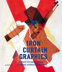 Abbildung von: Iron Curtain Graphics - Die Gestalten Verlag