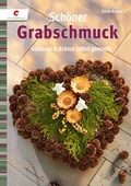 Cover: Sch&ouml;ner Grabschmuck - Christophorus