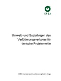Cover: Umwelt- und Sozialfolgen des Verf&uuml;tterungsverbotes f&uuml;r tierische Proteinmehle - BoD - Books on Demand