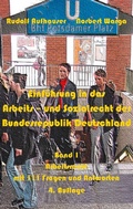 Cover: Einf&uuml;hrung in das Arbeits- und Sozialrecht der Bundesrepublik Deutschland - BoD - Books on Demand