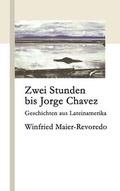 Cover: Zwei Stunden bis Jorge Chavez - BoD - Books on Demand