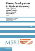 Cover: Current Developments in Algebraic Geometry - Cambridge University Press