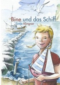 Abbildung von: Bine und das Schiff - BoD - Books on Demand