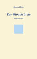 Cover: Der Wunsch ist da - BoD - Books on Demand