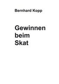 Abbildung von: Gewinnen beim Skat - BoD - Books on Demand