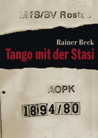 Enlarge image Cover: Tango mit der Stasi - BoD - Books on Demand