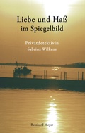 Cover: Liebe und Ha&szlig; im Spiegelbild - BoD - Books on Demand
