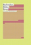 Cover: Das Projekt Wahrnehmung: Buchstaben, Bilder, Bytes - BoD - Books on Demand
