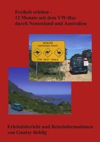 Abbildung von: Freiheit erleben - 12 Monate mit dem VW-Bus durch Neuseeland und Australien - BoD - Books on Demand