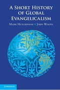 Cover: A Short History of Global Evangelicalism - Cambridge University Press