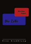 Cover: Die Zelle - BoD - Books on Demand