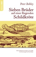 Cover: Sieben Br&uuml;der auf einer fliegenden Schildkr&ouml;te - BoD - Books on Demand