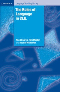 Enlarge image Cover: The Roles of Language in CLIL - Cambridge University Press