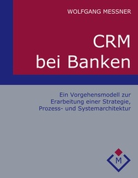 Enlarge image Cover: CRM bei Banken - BoD - Books on Demand