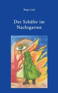 Cover: Der Sch&auml;fer im Nachtgarten - BoD - Books on Demand