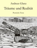 Cover: Tr&auml;ume und Realit&auml;t - BoD - Books on Demand