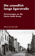 Cover: Die unendlich lange Egerstra&szlig;e - BoD - Books on Demand