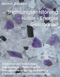 Bild: Strahlungsentst&ouml;rung, Heiler- Energie, Gesundheit - BoD - Books on Demand