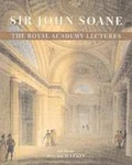 Cover: Sir John Soane: The Royal Academy Lectures - Cambridge University Press