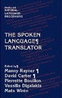 Cover: The Spoken Language Translator - Cambridge University Press