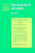 Cover: Print Culture and the Early Quakers - Cambridge University Press