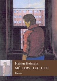 Enlarge image Cover: Müllers Fluchten - BoD - Books on Demand