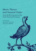 Cover: Music Theory and Natural Order from the Renaissance to the Early Twentieth Century - Cambridge University Press