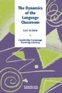 Cover: The Dynamics of the Language Classroom - Cambridge University Press
