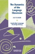 Cover: The Dynamics of the Language Classroom - Cambridge University Press