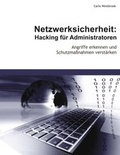Cover: Netzwerksicherheit: Hacking f&uuml;r Administratoren - BoD - Books on Demand
