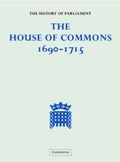 Cover: The History of Parliament: the House of Commons, 1690-1715 [5 volume set] - Cambridge University Press