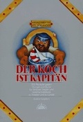 Cover: Der Koch ist Kapit&auml;n - DK Edition Maritim