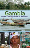Cover: Gambia - Kleines Urlaubsparadies in Westafrika - Hupe, I