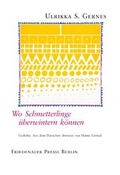 Cover: Wo Schmetterlinge &uuml;berwintern k&ouml;nnen - Friedenauer Presse
